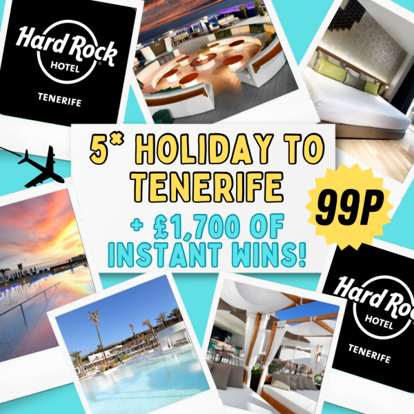 HARD ROCK HOTEL TENERIFE HOLIDAY FOR 99P! + INSTANT WINS!