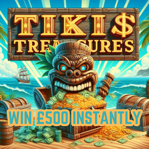 1,000 PRIZE INSTANT WIN! 49P TIKI TREASURES WITH 5 END PRIZES!